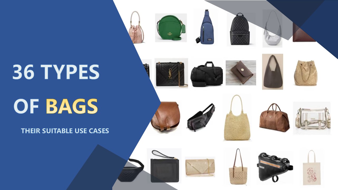 37 Different Types of Bags Along with Their Suitable Use Cases Supplyia